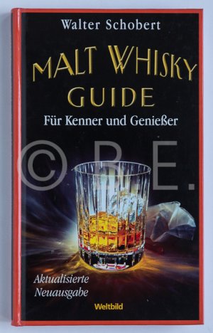 Malt-Whisky-Guide: für Kenner und Genießer