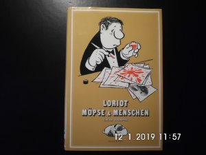 gebrauchtes Buch – Loriot – Möpse & Menschen - Eine Art Biographie