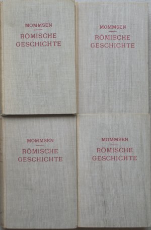 Römische Geschichte. Vollständige Ausgabe in 4 Leinenbänden (Bde. I - III und V)