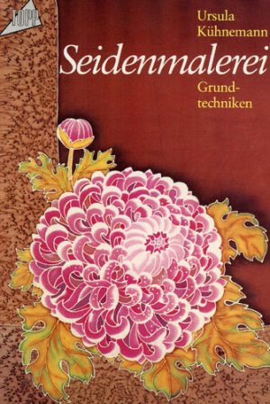 Seidenmalerei- Grundtechniken