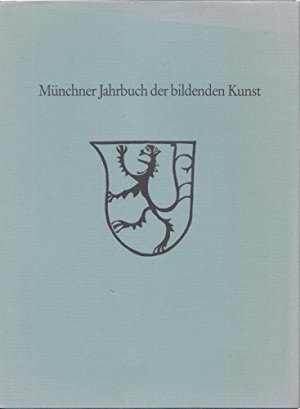 Münchner Jahrbuch der bildenden Kunst ; Folge 3, Bd. 53 / Hrsg. von den Staatlichen Kunstsammlungen und dem Zentralinstitut für Kunstgeschichte in München […]