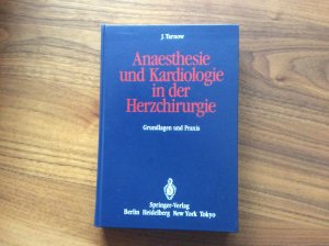 Anaesthesie und Kardiologie in der Herzchirurgie