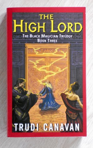 gebrauchtes Buch – Trudy Canavan – The High Lord: The Black Magician Trilogy Book 3