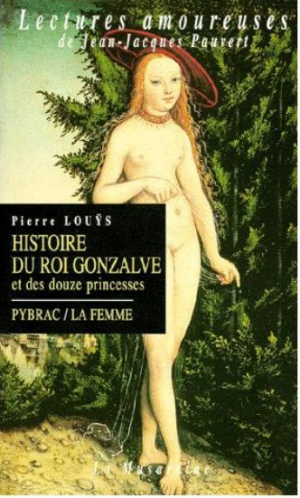 Histoire du roi Gonzalve/Lectures Amoureuse