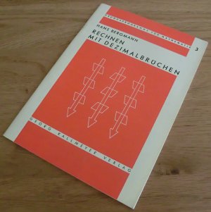 gebrauchtes Buch – Hans Bergmann – Rechnen mit Dezimalbrüchen - Übungsprogramme für Mathematik 3