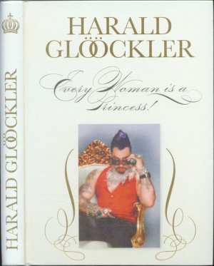 gebrauchtes Buch – Harald Glööckler – Every Woman is a Princess