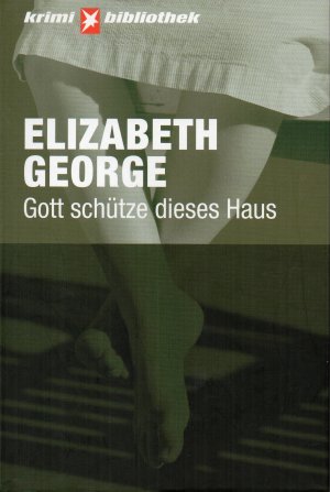 gebrauchtes Buch – Elizabeth George – Gott schütze dieses Haus