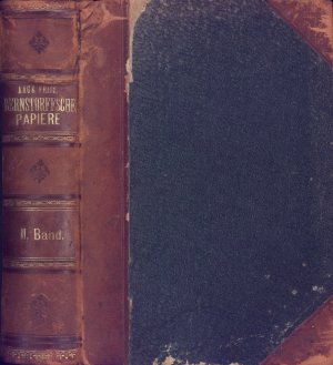 Bernstorffsche Papiere. Ausgewählte Briefe und Aufzeichnungen die Familie Bernstorff betreffend aus der Zeit 1732 bis 1835, II. Band