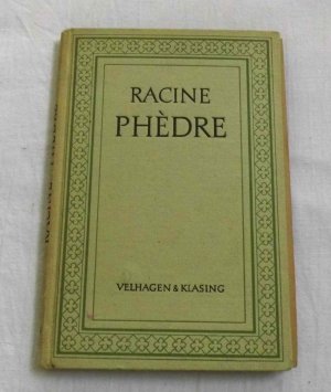 Phèdre Tragédie en cinq actes et en vers - Tragödie in fünf Akten und in Versen - inkl. Beihefte