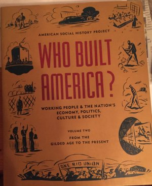 Who Built America?: Working People and the Nation