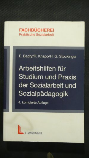 Arbeitshilfen für Studium und Praxis der Sozialarbeit und Sozialpädagogik