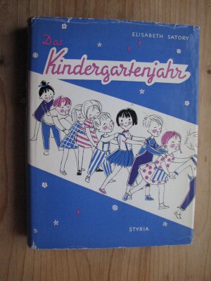 antiquarisches Buch – Elisabeth Satory – Das Kindergartenjahr