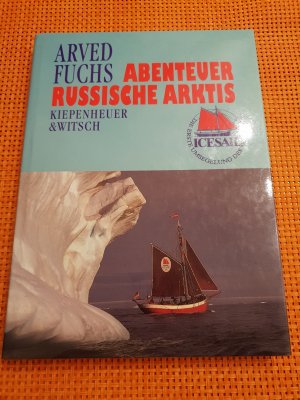 gebrauchtes Buch – Arved Fuchs – Abenteuer Russische Arktis - Signiertes Exemplar!!!