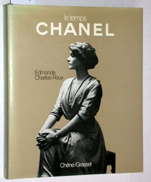 gebrauchtes Buch – Edmonde Charles-Roux – Le temps Chanel. Maquette: Jackie Boutheiller. Recherche iconographique: Dominique Paulve.