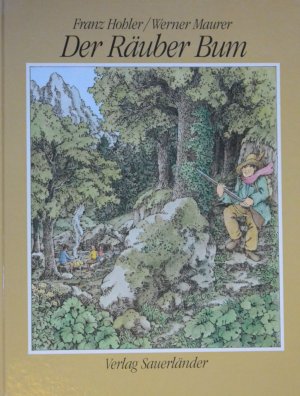 Werner Maurer. Der Räuber Bum.