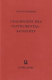 Geschichte des Instrumentalkonzertes bis auf die Gegenwart