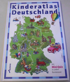 gebrauchtes Buch – Semsek, Hans-Günter  – Kinderatlas Deutschland. Mit Mini- Quiz zu jedem Bundesland