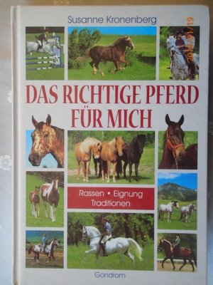 gebrauchtes Buch – Susanne Kronenberg – Das richtige Pferd für mich