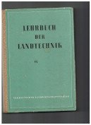 Lehrbuch der Landtechnik Band 2