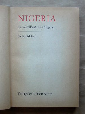 antiquarisches Buch – Stefan Miller – Nigeria zwischen Wüste und Lagune.