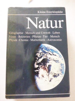 gebrauchtes Buch – Walter Gellert, Rainer Gärtner – Natur. Kleine Enzyklopädie. Leinen mit Schutzumschlag. 1020 g