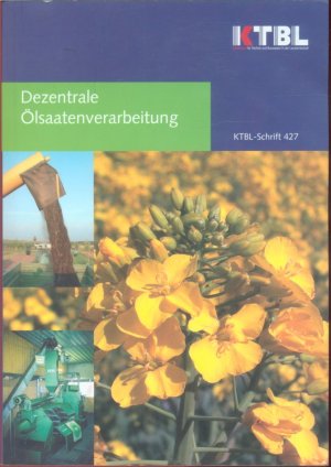 Dezentrale Ölsaatenverarbeitung