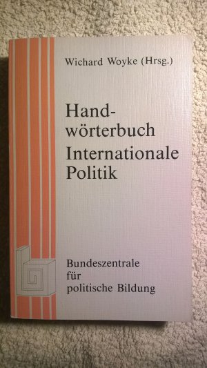 Handwörterbuch Internationale Politik