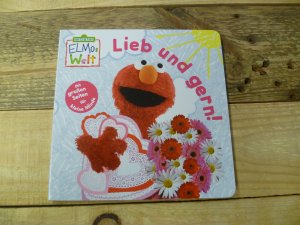 gebrauchtes Buch – ELMOs Welt. Lieb und gern!