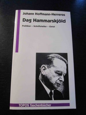 gebrauchtes Buch – Johann Hoffmann-Herreros – Dag Hammarskjöld. Politiker - Schriftsteller - Christ.