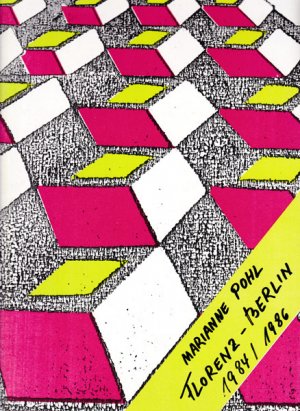 gebrauchtes Buch – Marianne Pohl – Florenz - Berlin 1984/ 1986., 5 x Atelier Käuzchensteig.