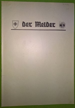 gebrauchtes Buch – TRUPPENKAMERADSCHAFT 3. PANZER-DIVISION "TOTENKOPF" DER EHEMALIGEN WAFFEN-SS e – DER MELDER - JULI 1995 Nr. 41 - TRUPPENKAMERADSCHAFT 3. PANZER-DIVISION "TOTENKOPF" DER EHEMALIGEN WAFFEN-SS e.V.