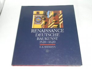 gebrauchtes Buch – Ernst Ullmann – Renaissance. Deutsche Baukunst 1520 - 1620.