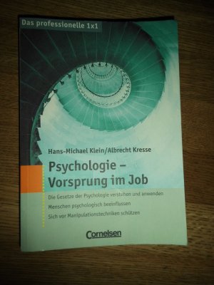 gebrauchtes Buch – Klein, Hans-Michael; Kresse – Das professionelle 1 x 1 / Psychologie - Vorsprung im Job