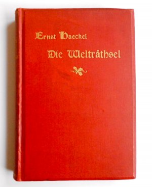 antiquarisches Buch – Ernst Haeckel – Die Welträtsel. Gemeinverständliche Studien über Monistische Philosophie / 1899    (L2)