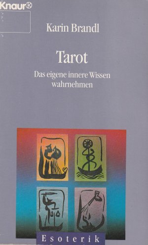 Tarot - Das eigene innere Wissen wahrnehmen