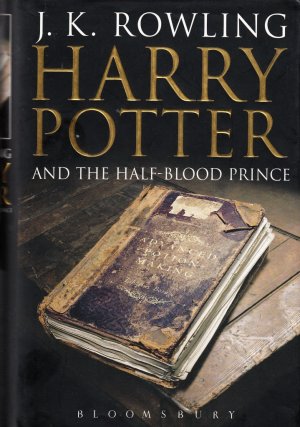 Harry Potter and the Half-Blood Prince - Adult Edition. First Edition 2005.