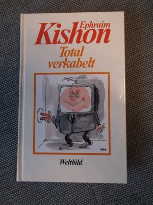 gebrauchtes Buch – Ephraim Kishon – Total verkabelt