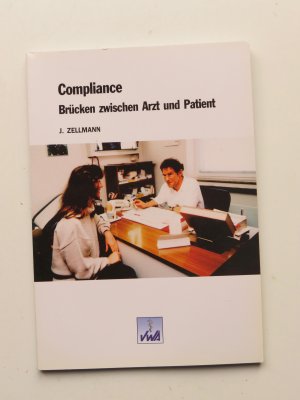 Compliance. Brücken zwischen Arzt und Patient