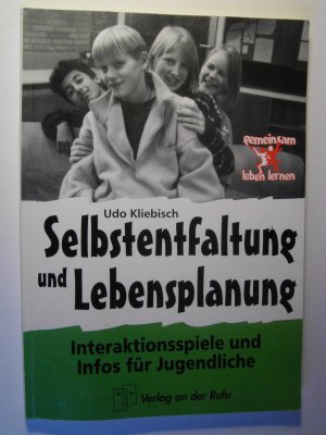 gebrauchtes Buch – Kliebisch, Udo W – Selbstentfaltung und Lebensplanung