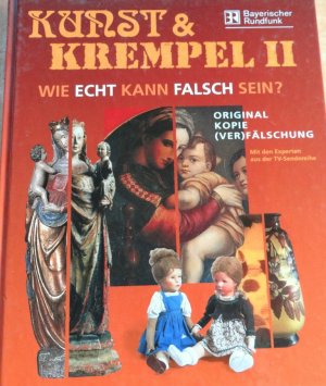 gebrauchtes Buch – Gabriele Löwe-Hampp – Kunst & Krempel II  Wie echt kann falsch sein ?  -1999-