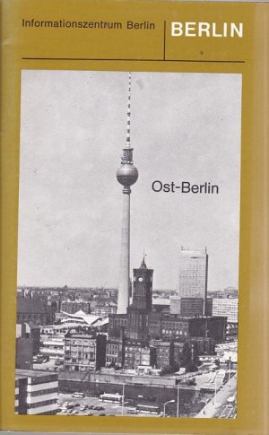 gebrauchtes Buch – Informationszentrum Berlin Joachim Nawrocki – Ost Berlin 1981