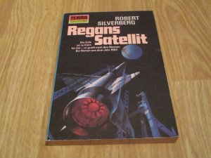 gebrauchtes Buch – Robert Silverberg – Regans Satellit - Robert Silverberg - Science Fiction SF Roman Weltausstellung