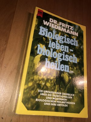 Biologisch leben - biologisch heilen