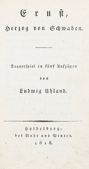 Ernst, Herzog von Schwaben., Trauerspiel in fünf Aufzügen.