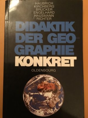 Didaktik der Geographie - konkret