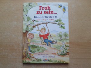 Froh zu sein... - Kinderlieder II mit farbigen Noten