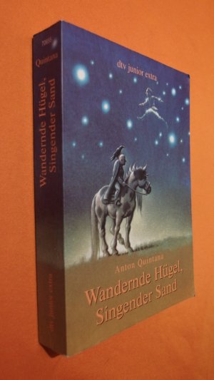 gebrauchtes Buch – Anton Quintana – Wandernde Hügel, Singender Sand