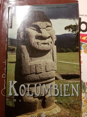 gebrauchtes Buch – Hella Braune – Kolumbien Reisekompass