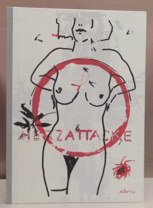 Herzattacke II/2007. Literatur- und Kunstzeitschrift. Neunzehnter Jahrgang. Hrsg. von Maximilian Barck.