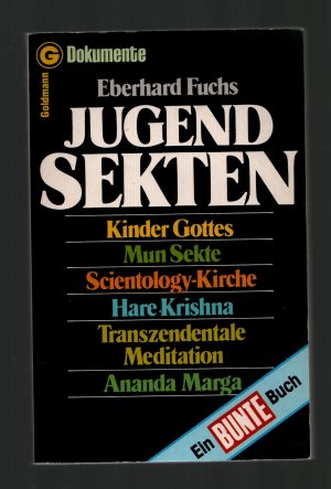 Jugendsekten /Kinder Gottes - Mun Sekte - Scientology - Hare Krishna -Transzendentale Meditation- Ananda Marga